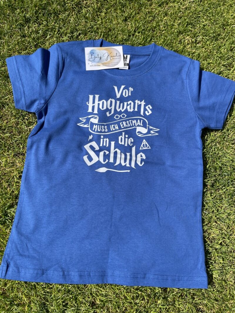 Shirt "Vor Hogwarts muss ich in die Schule"
